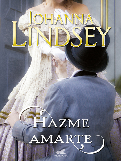 Title details for Hazme amarte by Johanna Lindsey - Available
